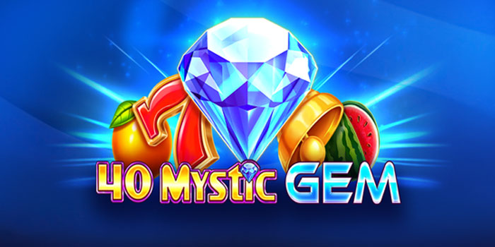 Pola Ampuh Slot Mystic Gems Agar Jackpot Tiap Hari